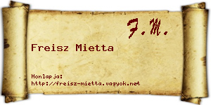 Freisz Mietta névjegykártya